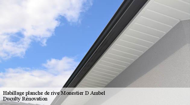 Habillage de dessous de toit à Monestier D Ambel : confort et esthétique avec Duculty Rénovation