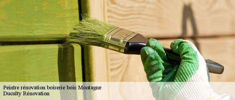 Confiez la beauté de vos boiseries à Duculty Rénovation, votre expert en peinture boiserie à Montagne