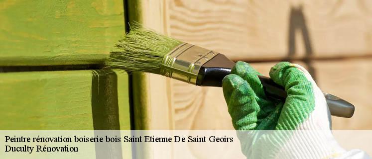 Obtenez un devis peinture boiserie avec Duculty Rénovation à Saint Etienne De Saint Geoirs