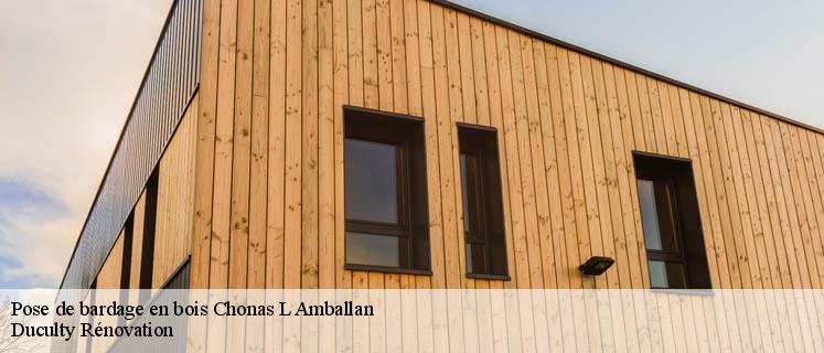 Faites confiance à un professionnel pour la pose de bardage en bois Chonas L Amballan : Duculty Rénovation