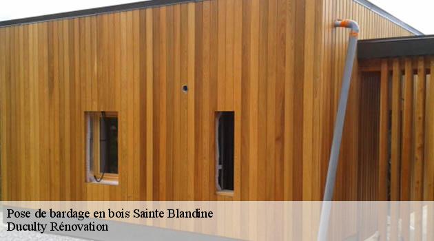 Découvrez les tarifs pose de bardage en bois Sainte Blandine attractifs avec Duculty Rénovation