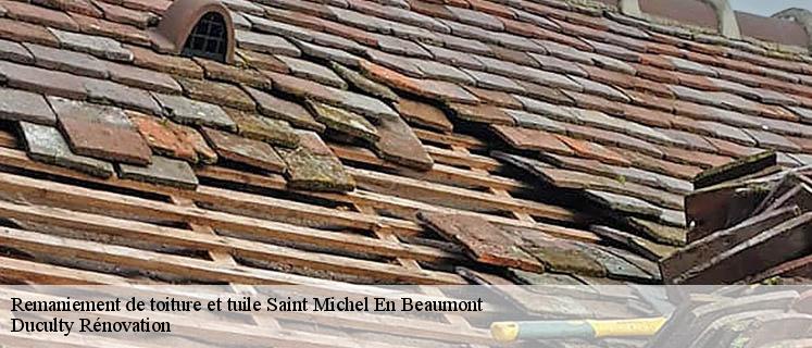 Recevez gratuitement votre devis remaniement toiture et tuile à Saint Michel En Beaumont